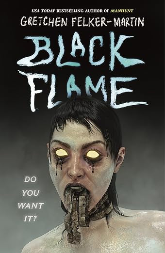 Black Flame by Gretchen Felker-Martin