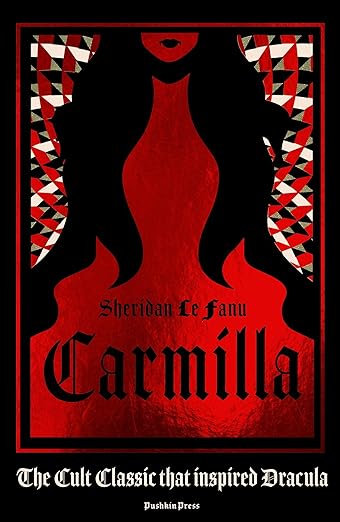 Carmilla by Sheridan Le Fanu