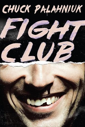 Fight Club by Chuck Palahniuk