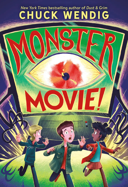 Monster Movie! By Chuck Wendig