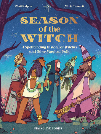Season of the Witch by Matt Ralphs & Núria Tamarit
