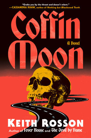 Coffin Moon by Keith Rosson