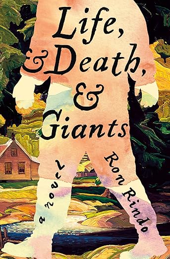 Life, & Death, & Giants by Ron Rindo