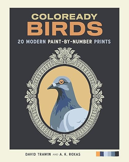 Coloready Birds: 20 Modern Paint-By-Numbers Prints