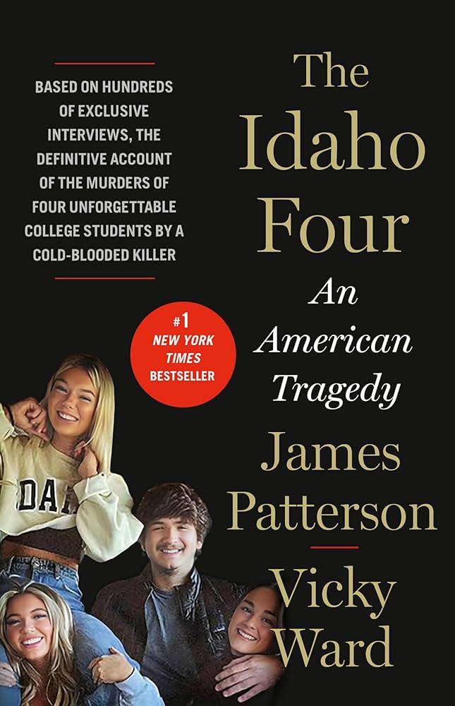The Idaho Four by James Patterson and Vicky Ward