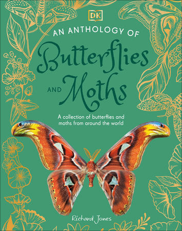 An Anthropology of Butterflies and Moths by Richard Jones