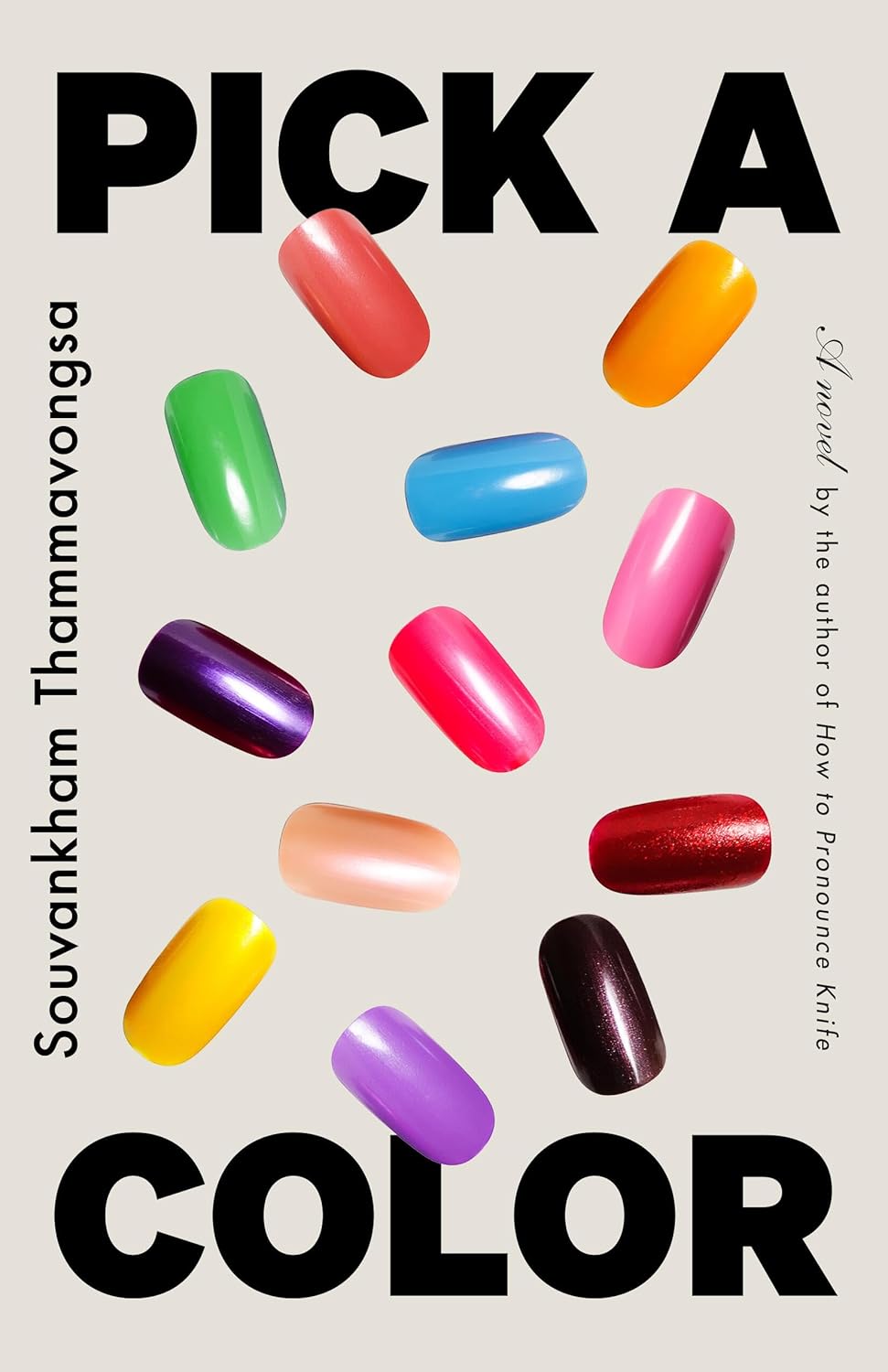 Pick A Color by Souvankham Thammavongsa