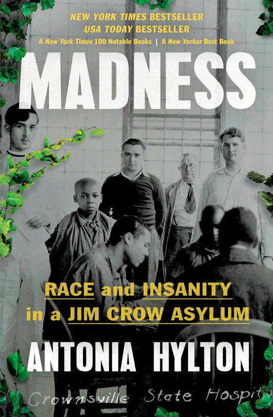 Madness by Antonia Hylton