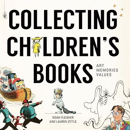 Collecting Children Books by Noah Fleisher