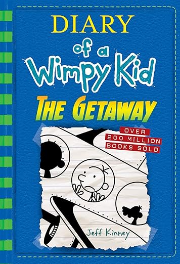 Diary of a Wimpy Kid The Getaway by Jeff Kinney