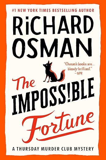 The Impossible Fortune by Richard Osman