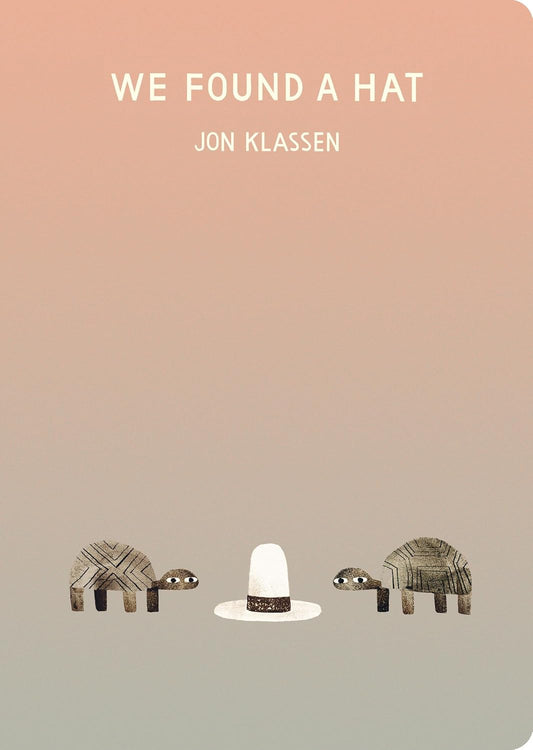 We Found a Hat by Jon Klassen (Board Book)
