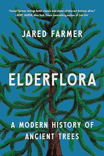 Elderflora by Jared Farmer