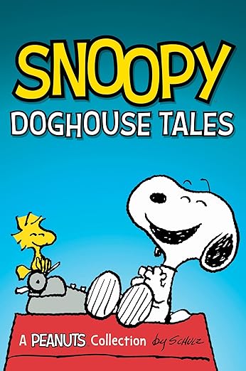 Snoopy Doghouse Tales by Schulz