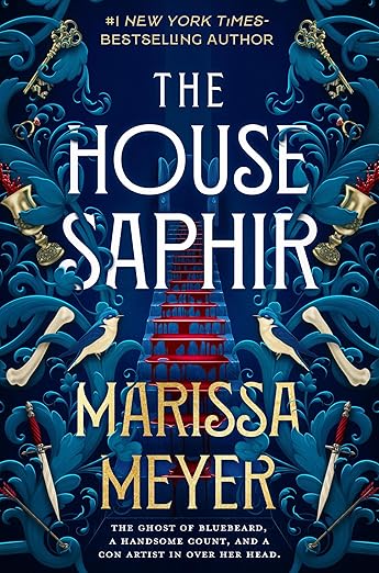 The House Saphir by Marissa Meyers’s