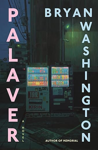Palaver by Bryan Washington