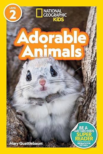 National Geographic Kids: Adorable Animals by Mary Quattlebaum
