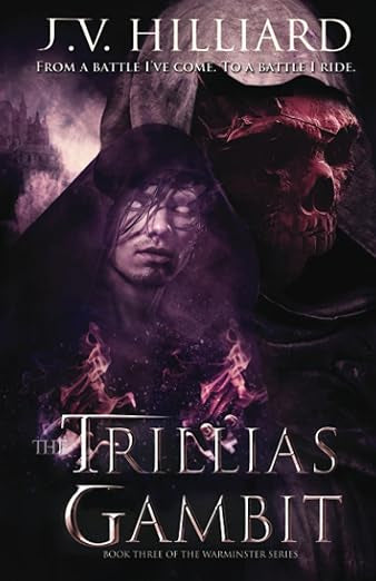 The Trillias Gambit by J. V. Hilliard