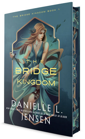 The Bridge Kingdom by Danielle Jensen