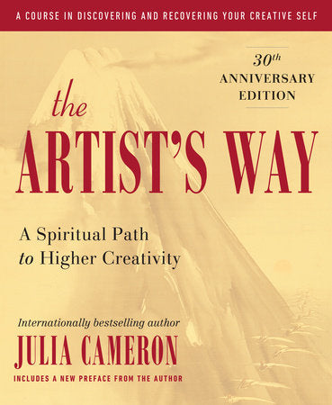 The Artists Way by Julia Cameron
