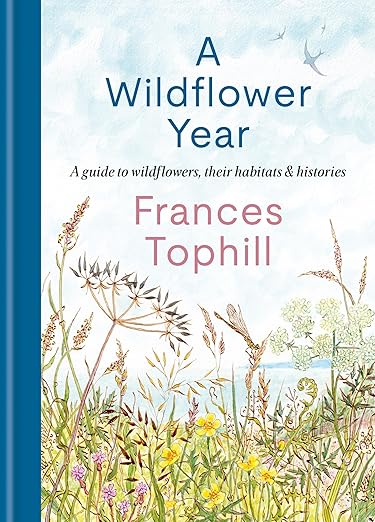 A Wildflower Year by Frances Tophill