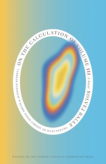 On The Calculation of Volume III by Solvej Balle