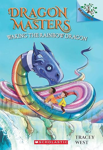 Dragon Masters Waking the Rainbow Dragon by Tracey West