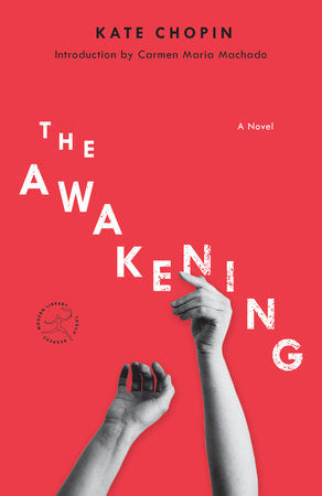 The Awakening by Kate Chopin