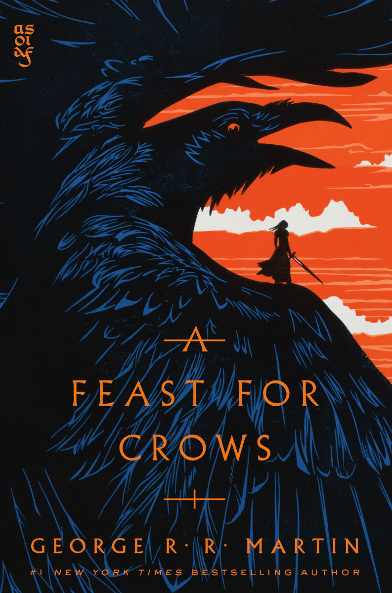 A Feast for Crows (A Song of Ice and Fire, 4) by George R. R. Martin