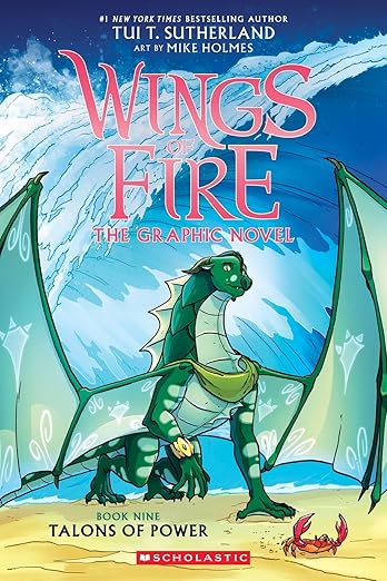 Wings of Fire: Talons of Power by Tui T. Sutherland; Art by Mike Holmes