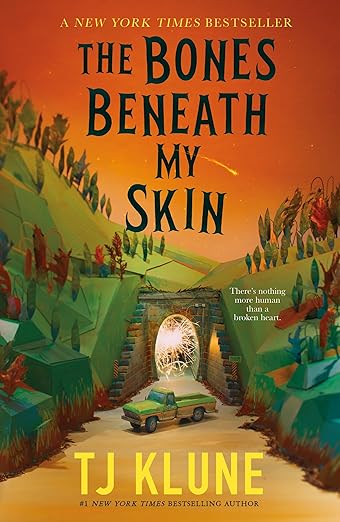 The Bones Beneath My Skin by T. J. Klune