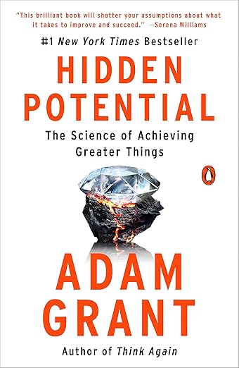 Hidden Potential by Adam Grant