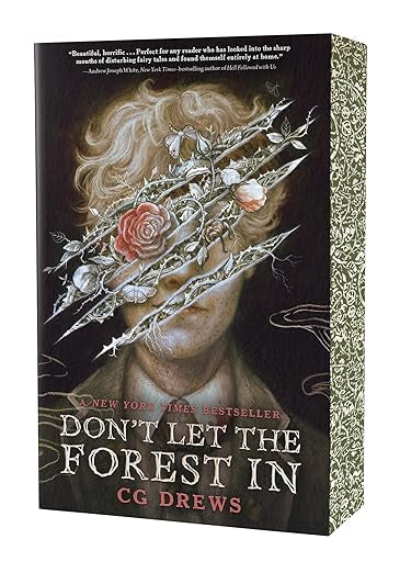 Don’t Let The Forest In by CG Drews