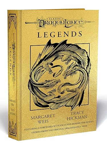 Dragonlance Legends by Tracy Hickman and Margaret Weis