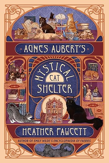 Agnes Aubert’s Mystical Shelter by Heather Fawcett
