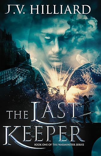 The Last Keeper by J.V. Hilliard