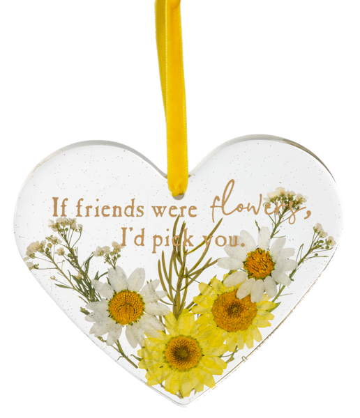 If Friends Were Flowers I’d Pick You