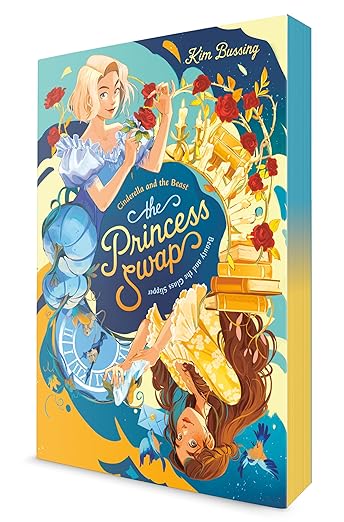The Princess Swap Cinderella and the Beast by Kim Bussing
