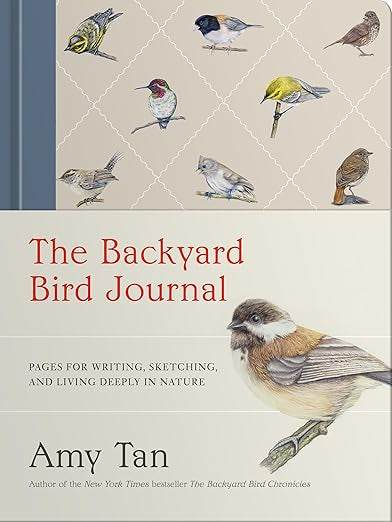 The Backyard Bird journal by Amy Tan