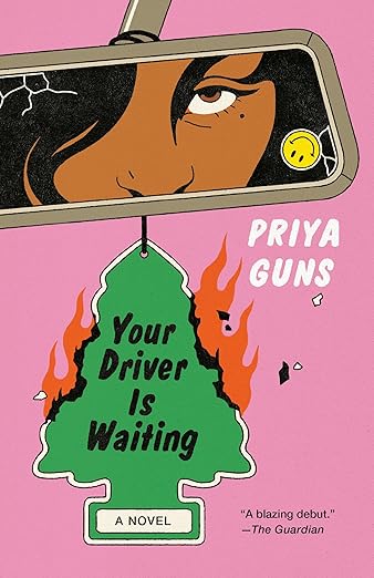 Your Driver is Waiting by Priya Guns