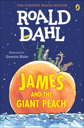 James and the Giant Peach by Roald Dahl (Scented Paperback)