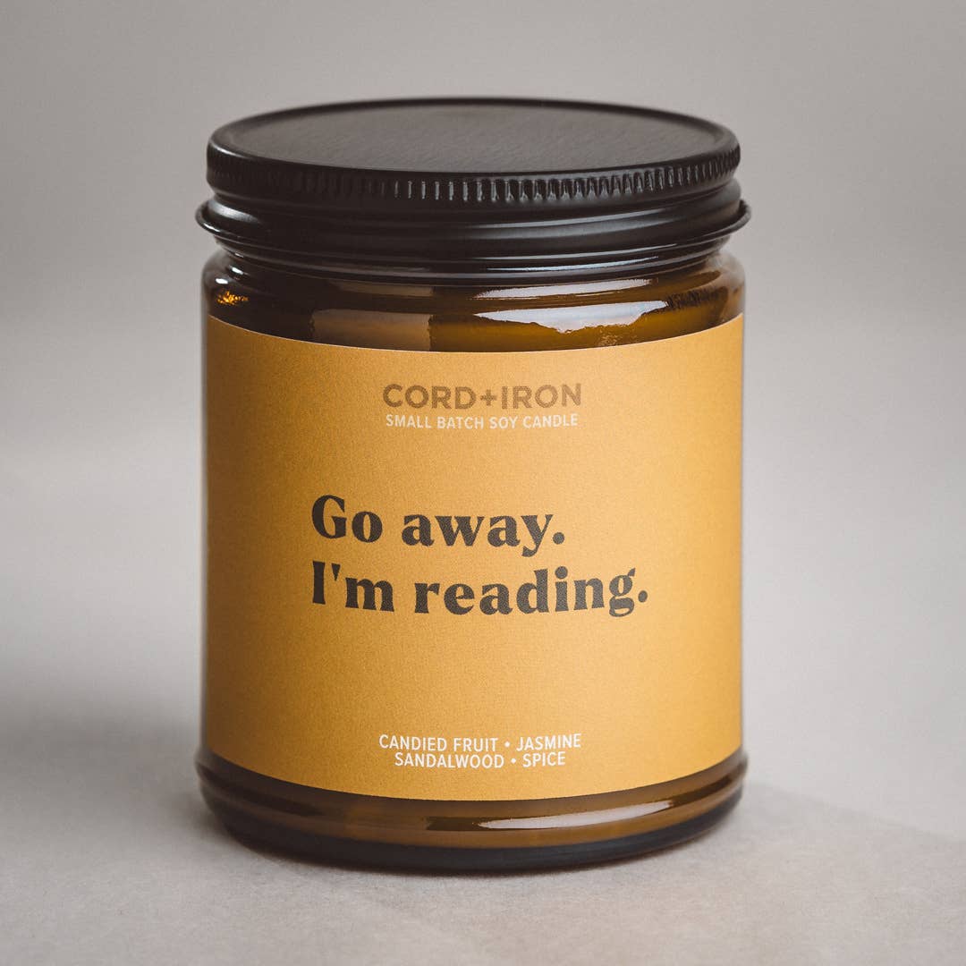 Go Away. I’m Reading. – Book Lovers Gift Candle