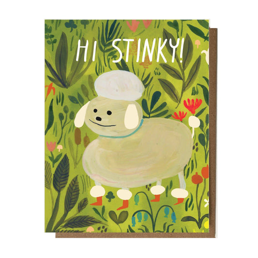 HI STINKY Greeting Card