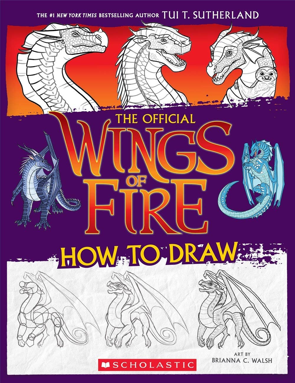 Wings Of Fire: How To Draw; Art by Brianna C. Walsh