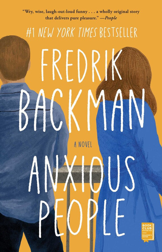 Anxious People: A Novel by Fredrik Backman (Paperback)