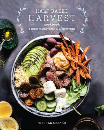 Half Baked Harvest Cookbook by Tieghan Gerard (Hardcover)