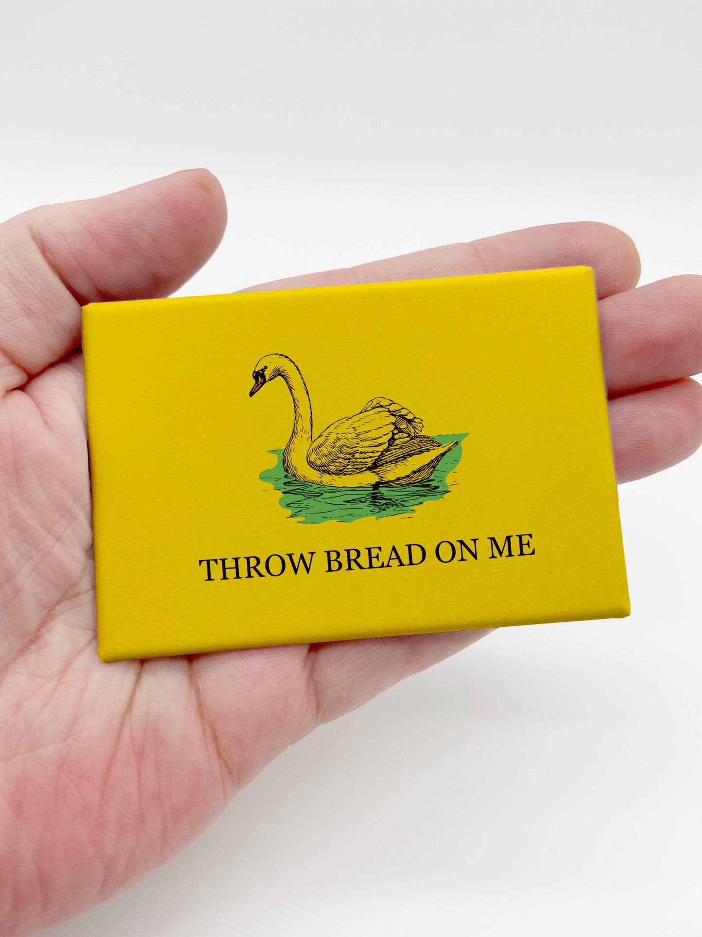 Throw Bread On Me Magnet