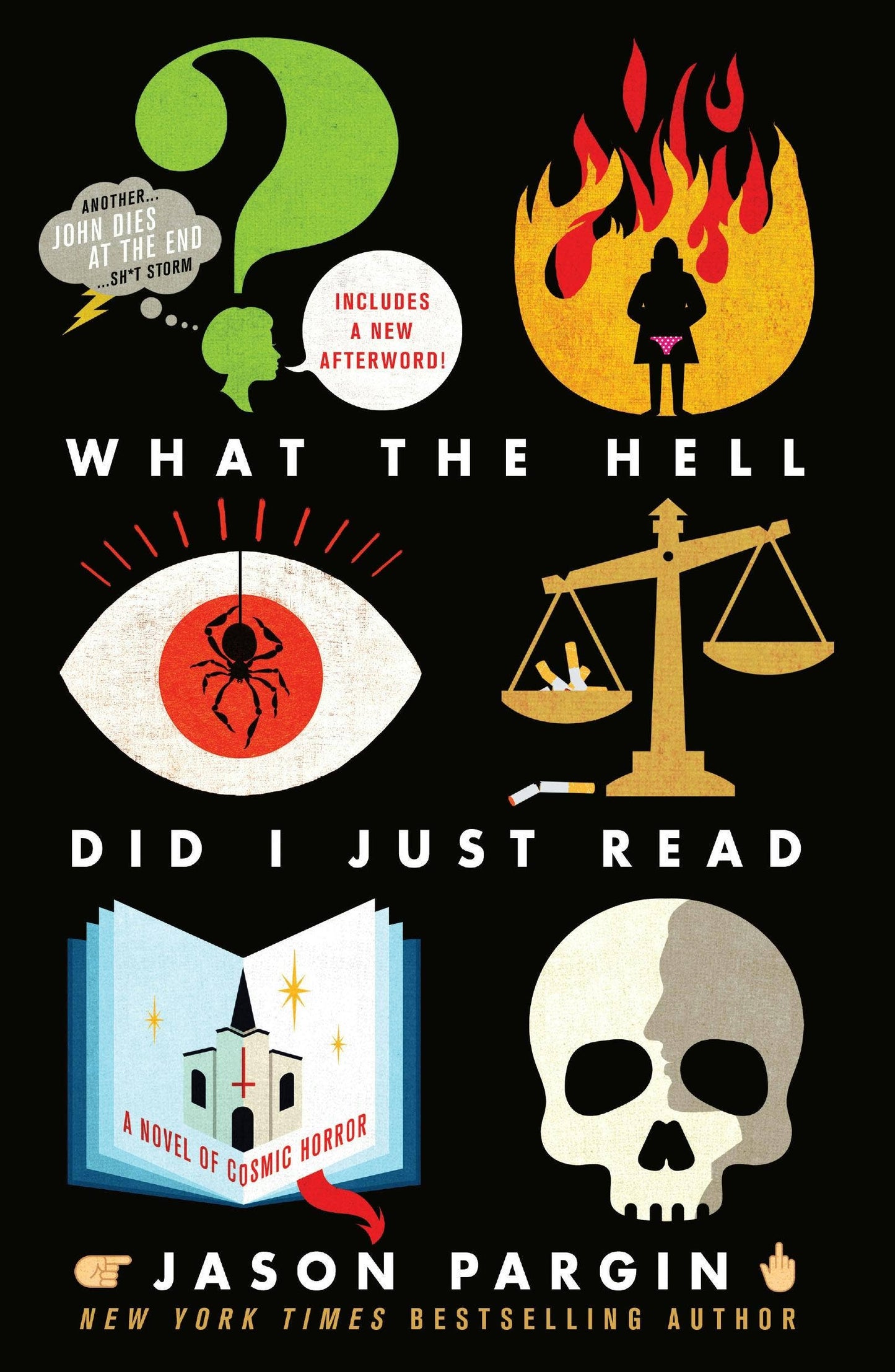 What The Hell Did I Just Read by Jason Pargin