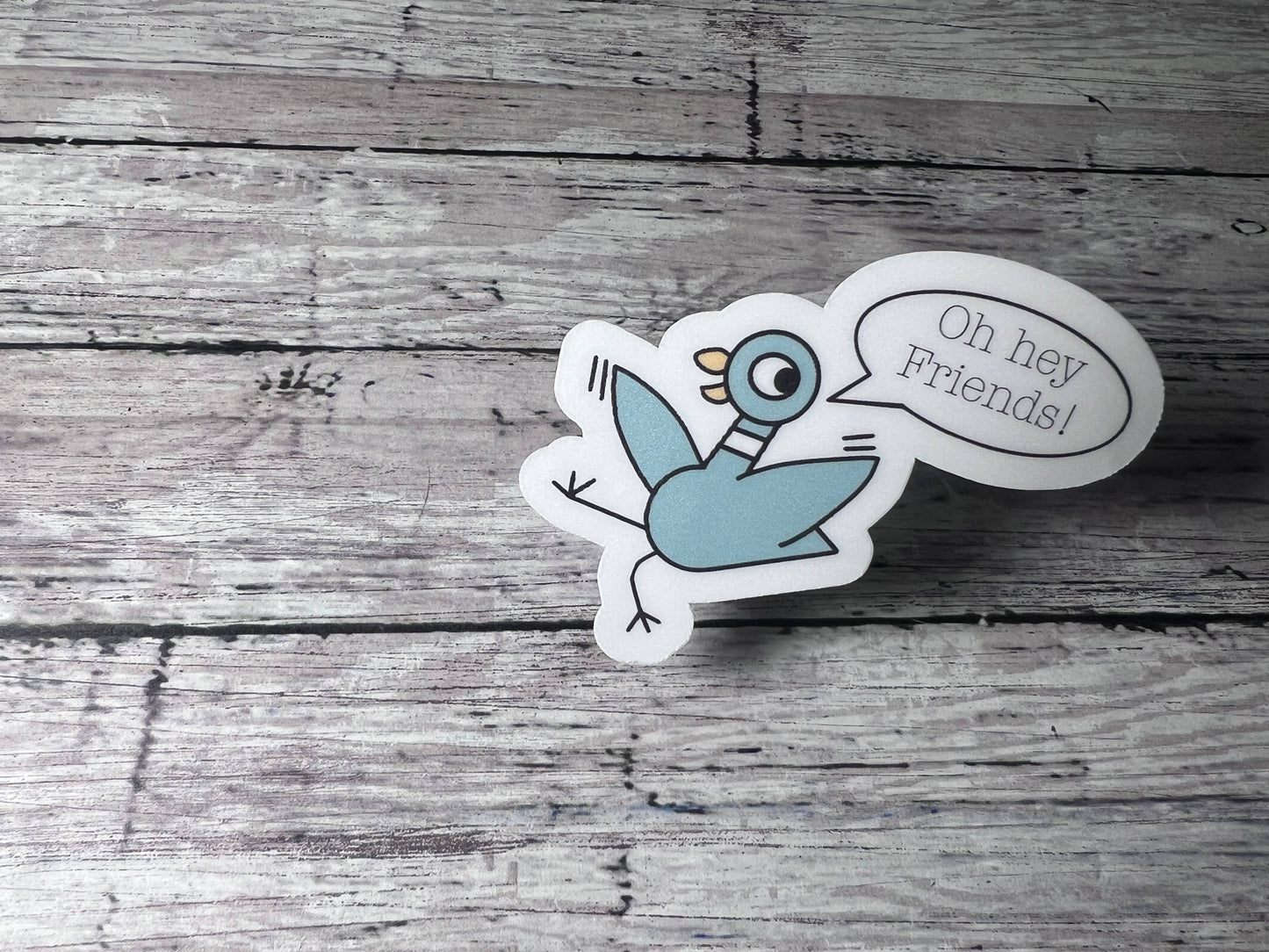 Pigeon Hey Friends, Teacher Sticker, Book Character Sticker