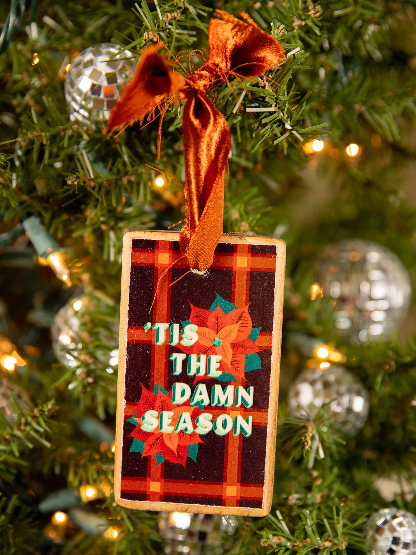 'Tis the Damn Season Holiday Ornament